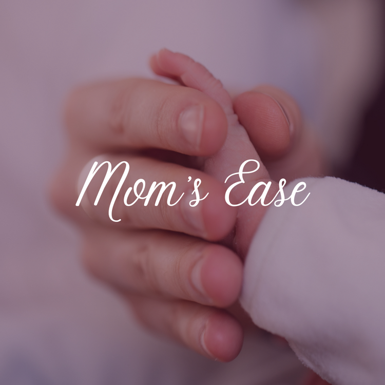 Mom's Ease